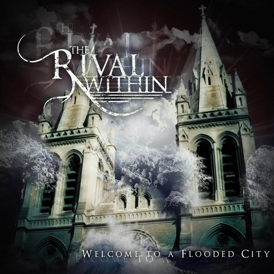 The Rival Within - Welcome To A Flooded City (2012)
